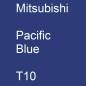 Preview: Mitsubishi, Pacific Blue, T10.